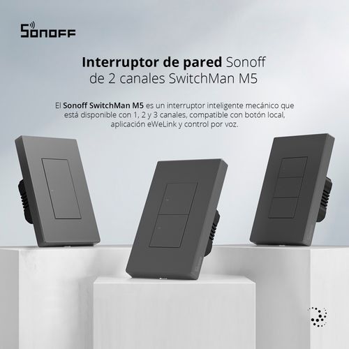 INTERRUPTOR DE PARED SONOFF DE 2 CANALES WIFI SWITCHMAN M5